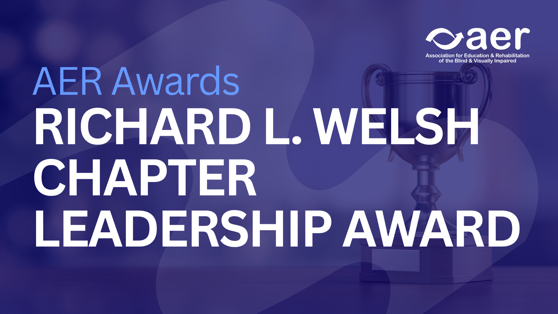Richard L. Welsh Chapter Leadership Award